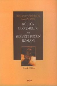 Roman ve Gerçeklik Bağlamında Kültür Değişmeleri v                                                                                                                                                                                                             