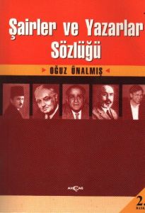 Şairler ve Yazarlar Sözlüğü                                                                                                                                                                                                                                    