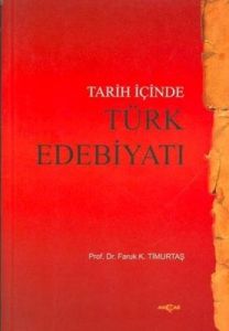 Tarih İçinde Türk Edebiyatı                                                                                                                                                                                                                                    