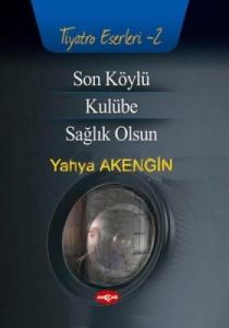 Son Köylü - Kulübe - Sağlık Olsun                                                                                                                                                                                                                              