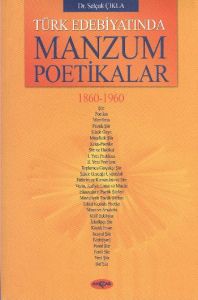 Türk Edebiyatında Manzum Poetikalar                                                                                                                                                                                                                            