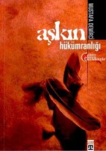 Aşkın Hükümranlığı                                                                                                                                                                                                                                             