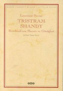 Tristram Shandy Beyefendi’nin Hayatı                                                                                                                                                                                                                           