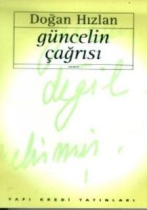 Güncelin Çağrısı                                                                                                                                                                                                                                               