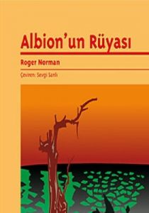 Albion’un Rüyası                                                                                                                                                                                                                                               