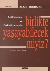 Birlikte Yaşayabilecek miyiz? Eşitliklerimiz ve Fa                                                                                                                                                                                                             