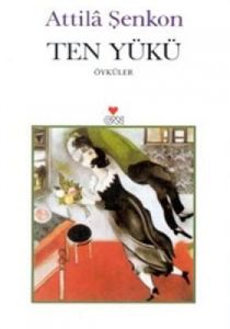 Ten Yükü                                                                                                                                                                                                                                                       