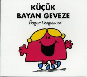 Küçük Bayan Geveze                                                                                                                                                                                                                                             