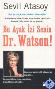 Bu Ayak İzi Senin Dr.Watson!                                                                                                                                                                                                                                   