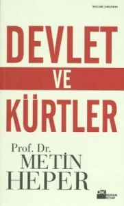 Devlet ve Kürtler                                                                                                                                                                                                                                              