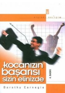 Kocanızın Başarısı Sizin Elinizde                                                                                                                                                                                                                              