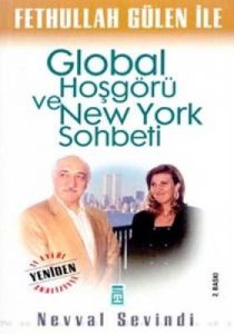 Fethullah Gülen ile Global Hoşgörü ve New York Soh                                                                                                                                                                                                             