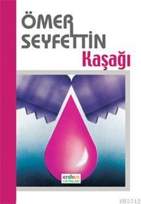 Kaşağı                                                                                                                                                                                                                                                         