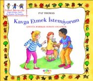 Kavga Etmek İstemiyorum                                                                                                                                                                                                                                        
