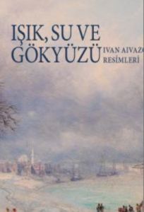 Işık Su ve Gökyüzü                                                                                                                                                                                                                                             
