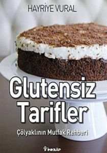 Glutensiz Tarifler                                                                                                                                                                                                                                             