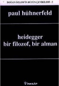 Heidegger  Bir Filozof, Bir Alman                                                                                                                                                                                                                              