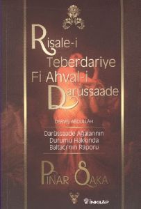 Risale-i Teberdariye Fi Ahval-i Darüssaade Derviş                                                                                                                                                                                                              