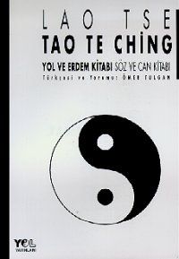 Tao Te Ching Yol ve Erdem Kitabı Söz ve Can Kitabı                                                                                                                                                                                                             