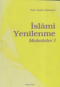 İslami Yenilenme - Makaleler 1                                                                                                                                                                                                                                 
