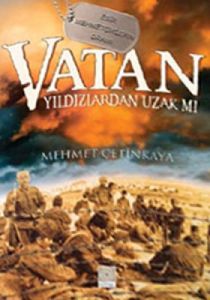 Vatan Yıldızlardan Uzak mı?                                                                                                                                                                                                                                    