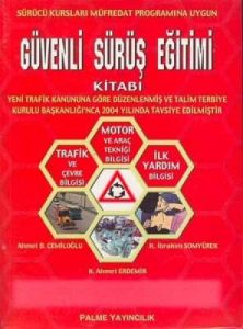 Güvenli Sürüş Eğitimi Kitabı                                                                                                                                                                                                                                   