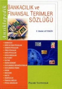 Ansiklopedik Bankacılık ve Finansal Terimler Sözl                                                                                                                                                                                                              