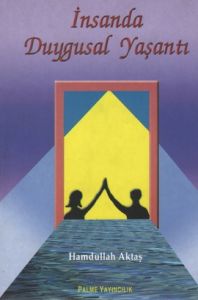 İnsanda Duygusal Yaşantı                                                                                                                                                                                                                                       