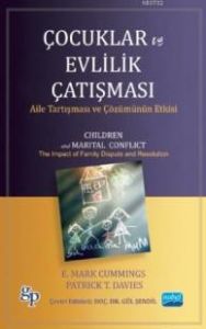 Çocuklar ve Evlilik Çatışması                                                                                                                                                                                                                                  