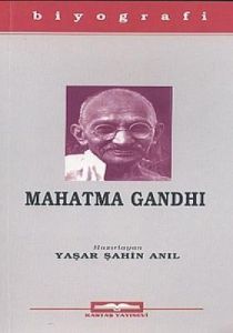 Mahatma Gandhi                                                                                                                                                                                                                                                 