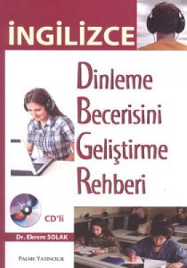 İngilizce Dinleme Becerisini Geliştirme Rehberi                                                                                                                                                                                                                