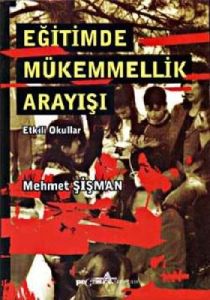 Eğitimde Mükemmelik Arayışı  Etkili Okullar                                                                                                                                                                                                                    