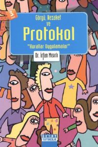 Görgü, Nezaket ve Protokol                                                                                                                                                                                                                                     