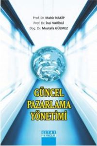 Güncel Pazarlama Yönetimi                                                                                                                                                                                                                                      