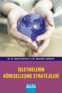 İşletmelerin Küreselleşme Stratejileri                                                                                                                                                                                                                         