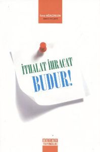 İthalat İhracat Budur!                                                                                                                                                                                                                                         