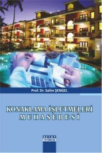 Konaklama İşletmeleri Muhasebesi                                                                                                                                                                                                                               