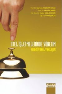 Otel İşletmelerinde Yönetim                                                                                                                                                                                                                                    