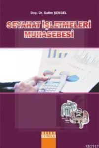 Seyahat İşletmeleri Muhasebesi                                                                                                                                                                                                                                 