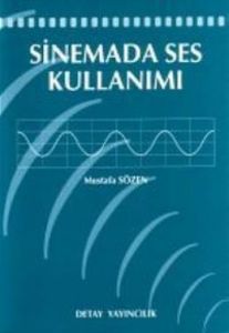 Sinemada Ses Kullanımı                                                                                                                                                                                                                                         