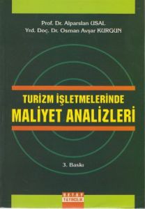 Turizm İşletmelerinde Maliyet Analizleri                                                                                                                                                                                                                       