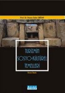Turizmin Sosyo - Kültürel Temelleri                                                                                                                                                                                                                            