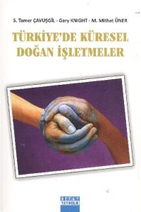 Türkiye’de Küresel Doğan İşletmeler                                                                                                                                                                                                                            