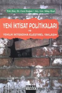 Yeni İktisat Politikaları ve Yenilik İktisadına El                                                                                                                                                                                                             