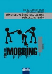 Yönetsel ve Örgütsel Açıdan Psikolojik Terör Yöne                                                                                                                                                                                                              