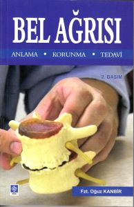 Bel Ağrısı Anlama - Korunma - Tedavi                                                                                                                                                                                                                           
