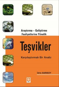 Araştırma - Geliştirme Faaliyetlerine Yönelik Teşv                                                                                                                                                                                                             