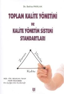 Toplam Kalite Yönetimi ve Kalite Yönetim Sistemi S                                                                                                                                                                                                             