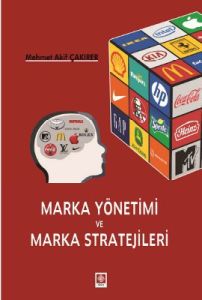 Marka Yönetimi ve Marka Stratejileri                                                                                                                                                                                                                           