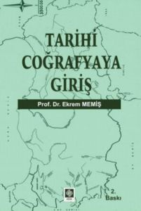 Tarihi Coğrafyaya Giriş                                                                                                                                                                                                                                        